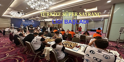 Türkiye Süper Satranç Ligi Başladı!