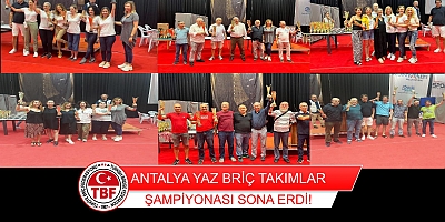 Türkiye Yaz Briç Takımlar Şampiyonası Sona Erdi!